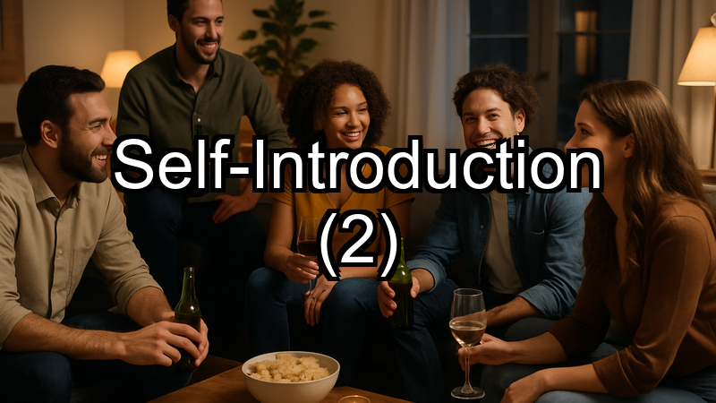 Self-Introduction (2)